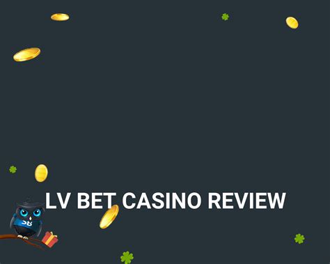 LVbet Casino Review .